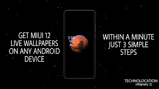 How to Download MIUI 12 Live Wallpapers For Any Android Device screenshot 2