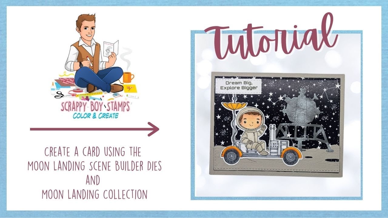 Create a card using the Moon Landing Scene Builder Dies and Moon Landing Collection