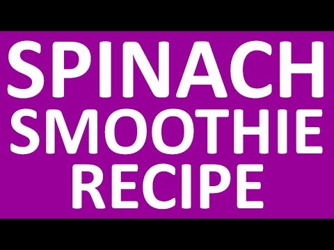 spinach-smoothie-recipe-|-*-smoothies-with-spinach-*