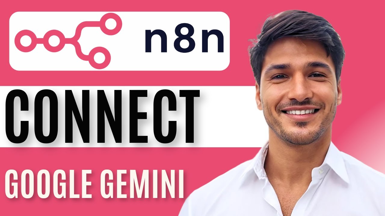 How to Connect Google Gemini to n8n: Step-by-Step Guide - YouTube