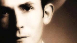 Video thumbnail of "Hank Williams Blue Eyes Crying In the Rain"