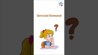Derived Demand