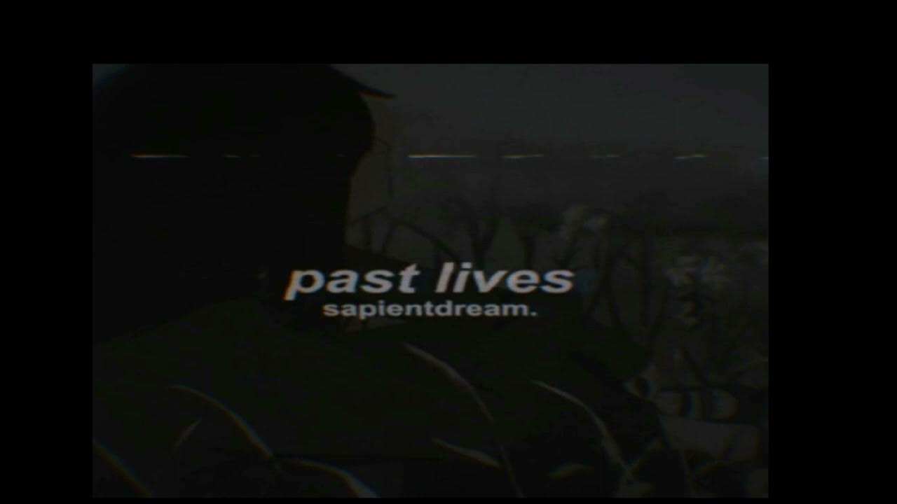 Past lives slowed YouTube