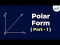 Complex Numbers - Polar Form Part 1 | Don