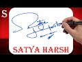 Satya harsh name signature style  s signature style  signature style of my name satya harsh