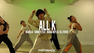 Mahalia - Simmer (feat. Burna Boy) iLL BLU Remix | ALL K Choreography Resimi