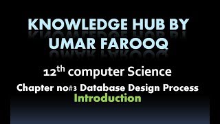 12th Computer Chapter #3 Database Design Process Overview