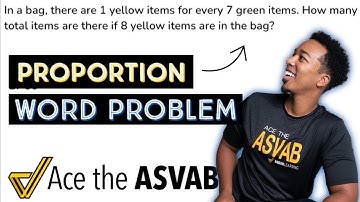 ASVAB Arithmetic Reasoning - Proportion Word Problem - Practice Test Question and Solution
