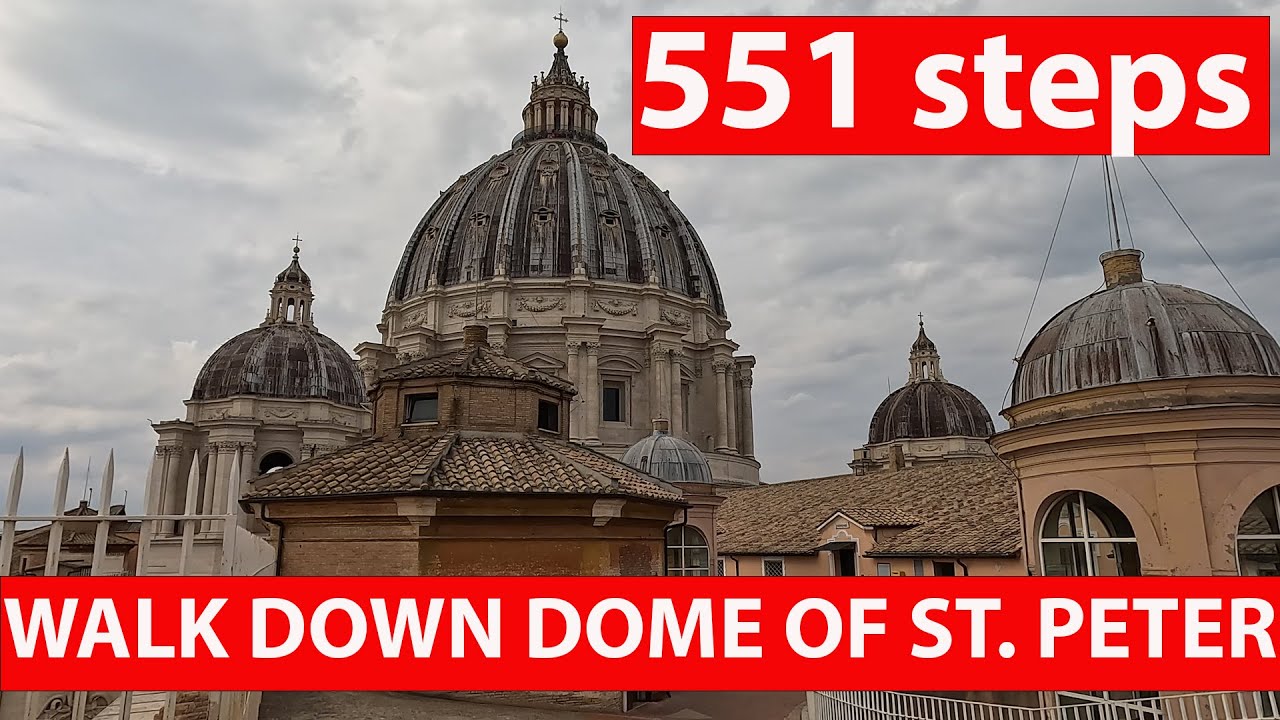Basilica Of Saint Peter In Vatican Walk Down From The Dome 551 Steps basilica-of-saint-peter-in-vatican-walk-down-from-the-dome-551-steps