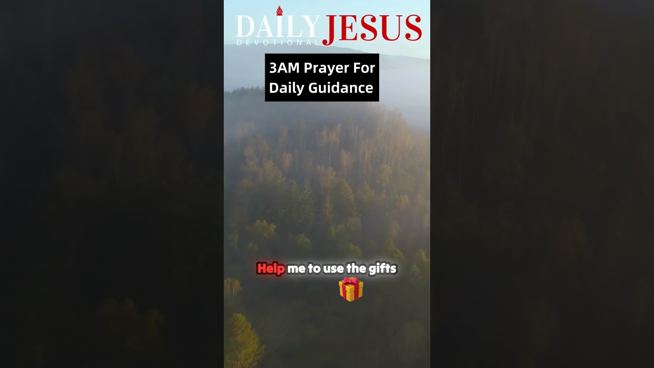 Powerful Daily Jesus 3am Prayer (Morning Prayer To Start Your Day Blessed Today) 