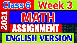 Class 6 English Version Math Assignment 2021 Mathematics English Version Class Six Third Week 2021