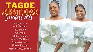 Tagoe Sisters Greatest Hits Mash Up | Enjoy these Ever-fresh Songs from Tagoe Sisters