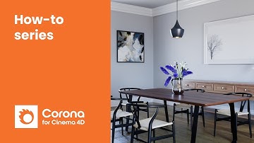 Getting Started with Chaos Corona for Cinema 4D