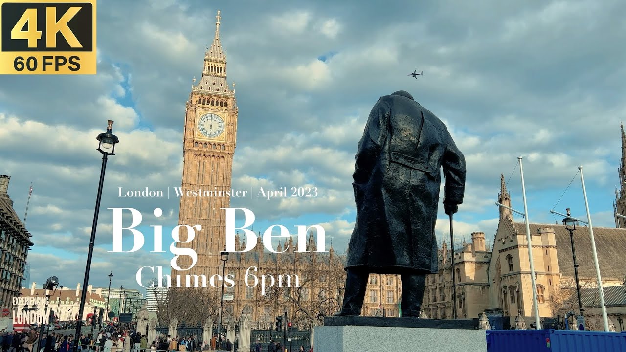 Big Ben Chimes/Sound, 4K HDR 60fps London, Westminster, Clock Tower