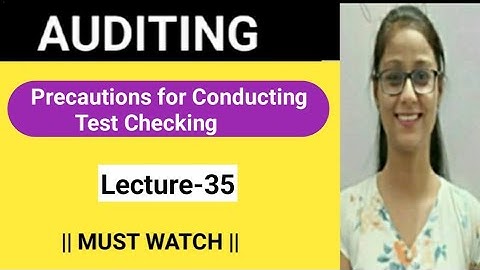 Lecture -35 || Precautions for Conducting Test Checking || 📝📚📢