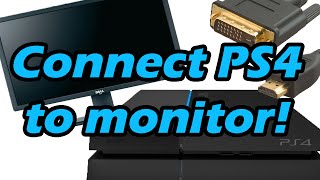 How-to: Connect PlayStation 4 (or any HDMI output) to a monitor (HDMI to DVI with Audio) - YouTube