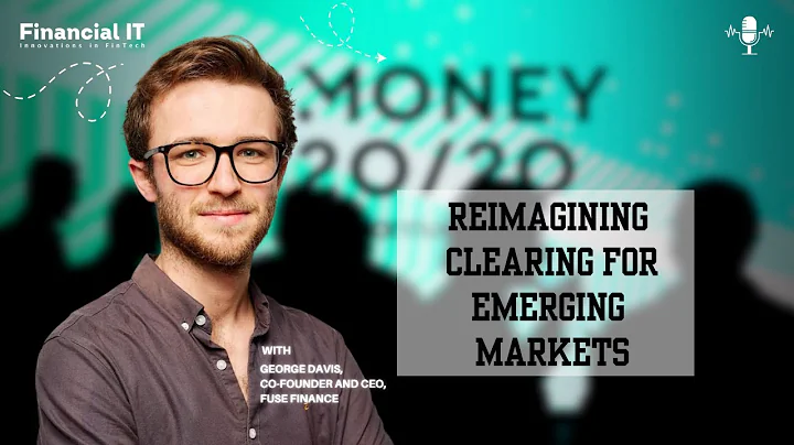 Fuse Finance: Reimagining Global Payments for Emerging Markets | Money20/20 USA
