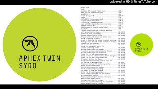 Aphex Twin - end E2 [Syro]