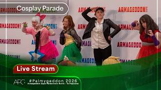 [LIVE Stream] Armageddon Expo 2026 Palmygeddon - Cosplay Parade