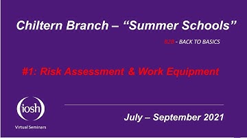 Back to Basics Part 1: Risk Assessment & Work Equipment