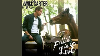 Video thumbnail of "Will Carter - Fallin' in Love"