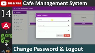 14. Cafe Management System - Change Password & Logout (Angular, Spring Boot - Java, MySQL Database)