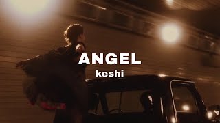 [THAISUB] keshi - ANGEL เเปลไทย