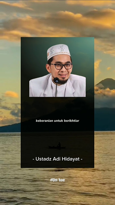 Ikhtiar #ikhtiar #ustadzadihidayat #ceramahsingkat #seputardakwah #uah #semogabermanfaat