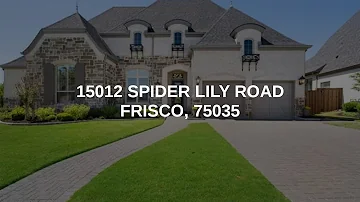 15012 Spider Lily Road | Frisco Real Estate