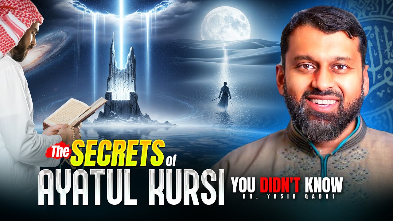 The Deeper Meaning Behind Ayatul Kursi’s Order | Yasir Qadhi
