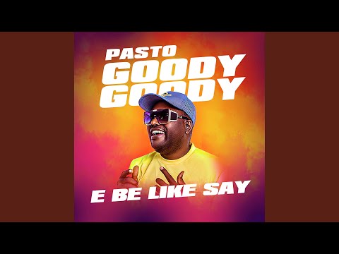 E Be Like Say