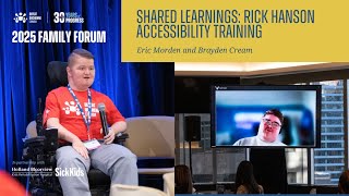 Family Forum 2025: Rick Hanson Accessibility Training