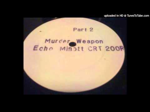Echo Minott - Murder Weapon Part 2 (Mix 2)