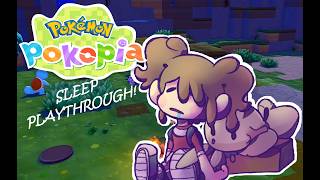 Sleep Playthrough with Pokopia!
