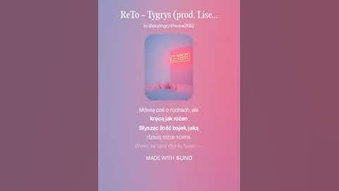 ReTo   Tygrys prod  Lisek 1  SUNO