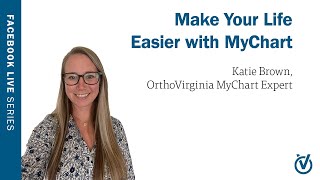 Make Your Life Easier with MyChart