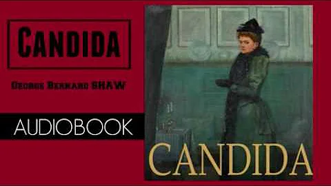 Candida by George Bernard Shaw - Audiobook