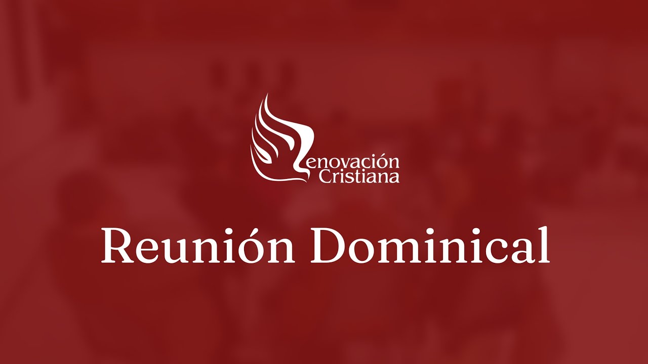 Reunión General Dominical 01.03.2026