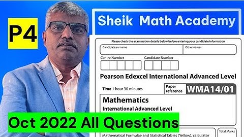 P4 Oct 2022 Edexcel IAL: WMA 14/01 All questions