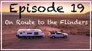 Making our way to the Flinders|budget camping |free camping|caravanning australia - Just Vanning It