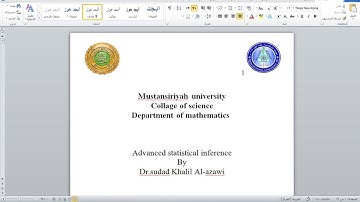 Advanced Statistical Inference (Dr. Sudad Khalil), Msc. Course, 2019-2020