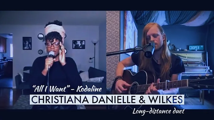 All I Want // Kodaline // Cover by WILKES & Christ...