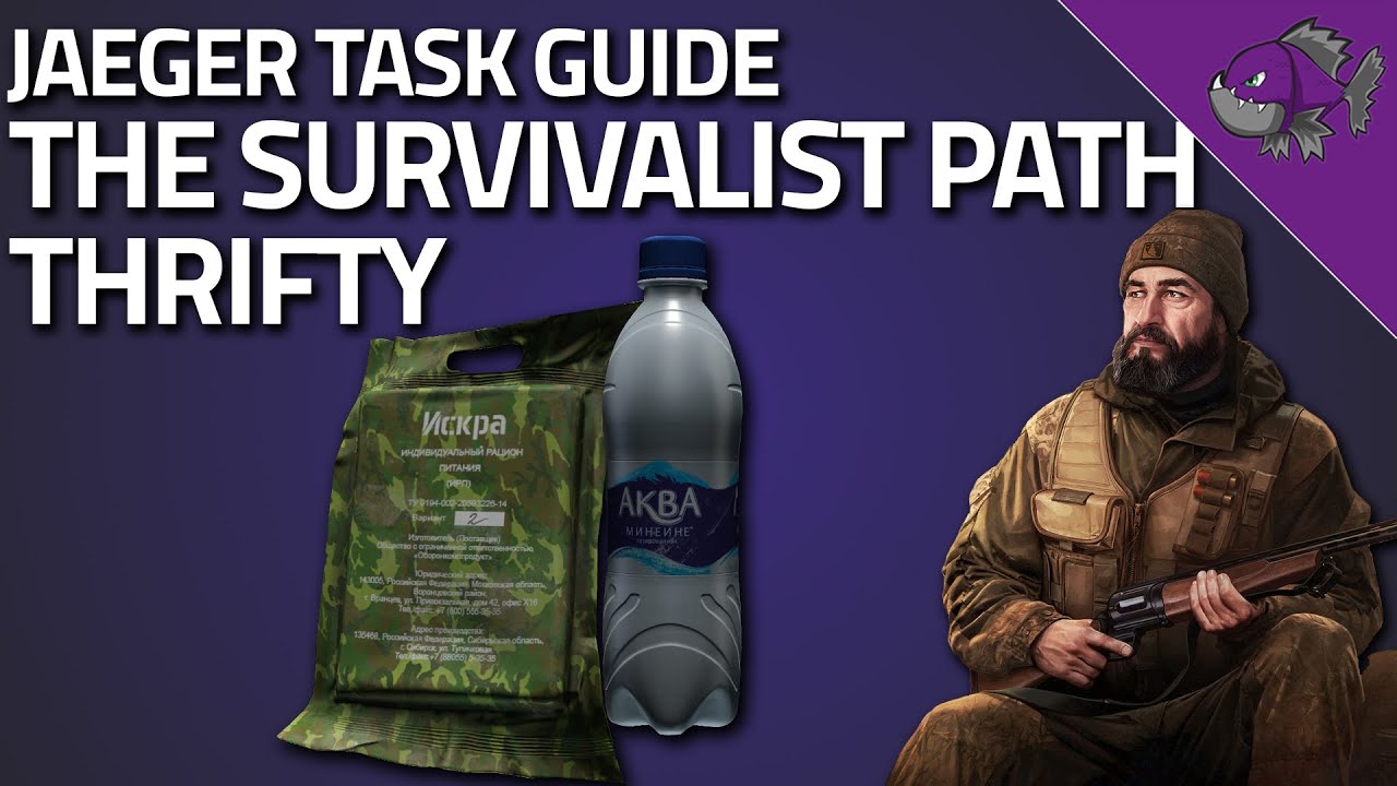 The Survivalist Path Thrifty - Jaeger Task Guide - Escape From Trakov