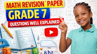 Grade 7 Mathematics Revision Paper | CBC (KICD) | Well Explained Solutions | CBE Ready screenshot 1