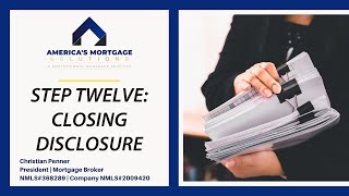 Step Twelve: Closing Disclosure