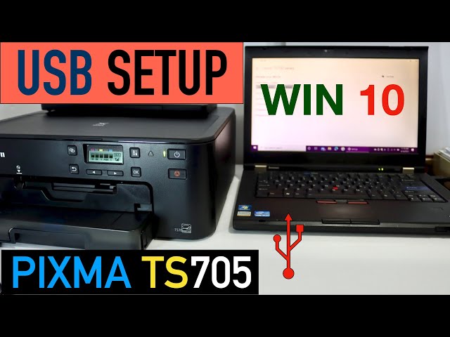 Canon PIXMA TS705 USB SetUp Windows 10 Laptop or Computer !! 