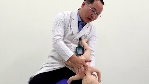 Hướng dẫn sơ cấp cứu trẻ bị hóc dị vật đường thở