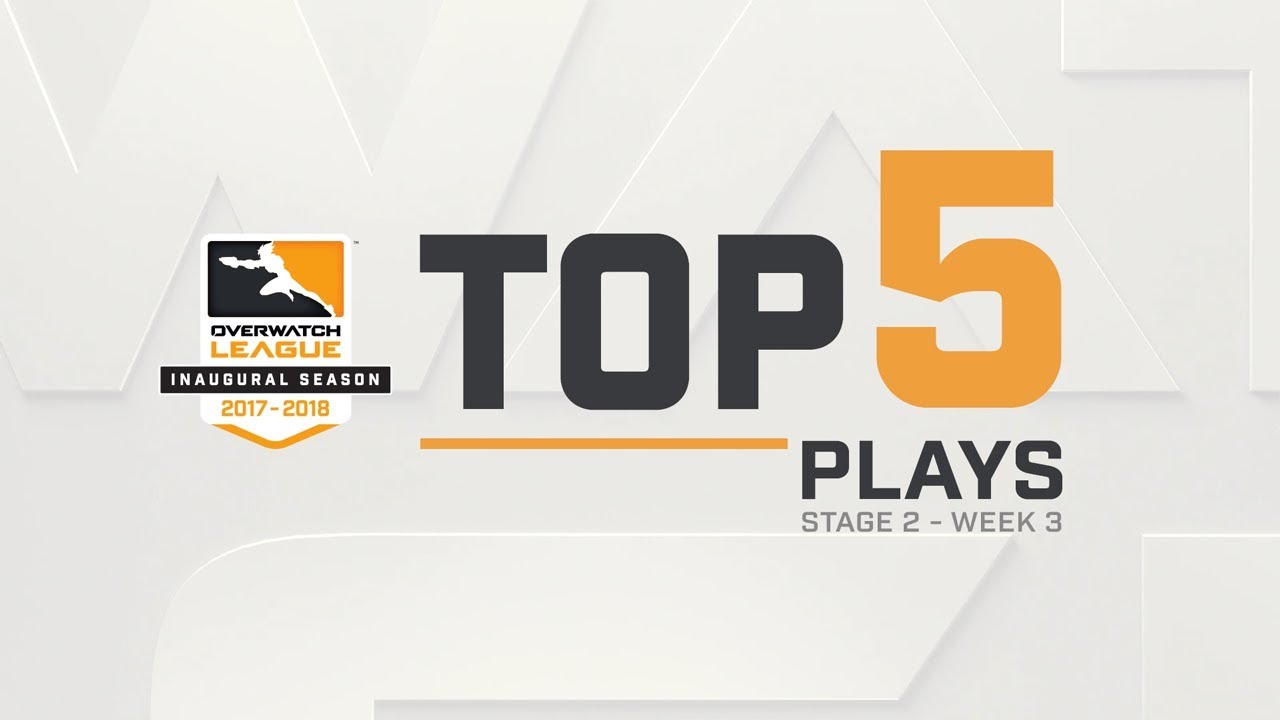 Overwatch League Top 5 Plays – Stage 2 – Week 3