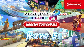 Mario Kart 8 Deluxe - Booster Course Pass Wave 5 Release Date - Nintendo Switch