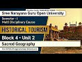 Historical Tourism | Sacred Geography | SGOU Block 4 Unit 2